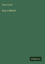 Marie Corelli: Boy: A Sketch, Buch
