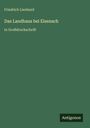 Friedrich Lienhard: Das Landhaus bei Eisenach, Buch