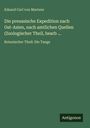 Eduard Carl Von Martens: Die preussische Expedition nach Ost-Asien, nach amtlichen Quellen (Zoologischer Theil, bearb ..., Buch