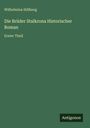Wilhelmina Stålberg: Die Brüder Stalkrona Historischer Roman, Buch