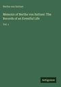 Bertha Von Suttner: Memoirs of Bertha von Suttner: The Records of an Eventful Life, Buch