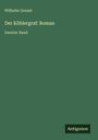 Wilhelm Genast: Der Köhlergraf: Roman, Buch