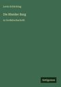 Levin Schücking: Die Rheider Burg, Buch