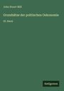 John Stuart Mill: Grundsätze der politischen Oekonomie, Buch
