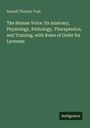 Russell Thacher Trall; Titel: The Human Voice; Unten rechts ist ein schwarzes Rechteck mit weißem Text: Antigonos.