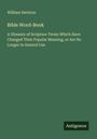 William Swinton: Bible Word-Book, Buch