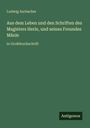 Text: Ludwig Aurbacher, Aus dem Leben und den Schriften des Magisters Herle, und seines Freundes Mänle, in Großdruckschrift. Logo: Antigonos. Hintergrund: grün.