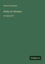 Honoré de Balzac: Study of a Woman, Buch