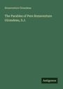 Bonaventure Giraudeau: The Parables of Pere Bonaventure Giraudeau, S.J., Buch