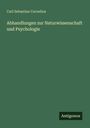 Carl Sebastian Cornelius: Abhandlungen zur Naturwissenschaft und Psychologie, Buch