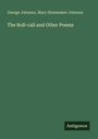 George Johnson: The Roll-call and Other Poems, Buch