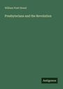 William Pratt Breed: Presbyterians and the Revolution, Buch