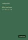 Ludwig Thoma: Münchnerinnen, Buch