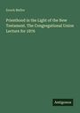 „Priesthood in the Light of the New Testament“ auf grünem Hintergrund; unten „Antigonos.“