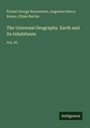 Ernest George Ravenstein: The Universal Geography. Earth and its Inhabitants, Buch