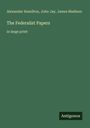 Alexander Hamilton: The Federalist Papers, Buch