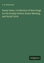 Text: J. H. Rosecrans, "Pearly Gates. A Collection of New Songs for the Sunday School, Prayer Meeting, and Social Circle". Unten steht "Antigonos" auf einem kleinen schwarzen Rechteck. Hintergrund: Dunkelgrün.