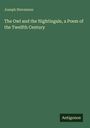 Joseph Stevenson: The Owl and the Nightingale, a Poem of the Twelfth Century, Buch