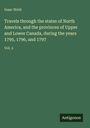 Isaac Weld: Travels through the states of North America, and the provinces of Upper and Lower Canada, during the years 1795, 1796, and 1797, Buch