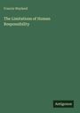 "Francis Wayland; The Limitations of Human Responsibility; Antigonos. Grüner Hintergrund; minimalistisches Design."
