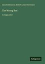 Lloyd Osbourne: The Wrong Box, Buch