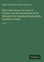 Oben: Agnes und Emily Stephenson. Titel: "Sixty-nine Years at the Court of Prussia". Unten: "Vol. II". Unten rechts: "Antigonos". Hintergrund grün.