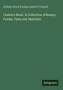 William Henry Rhodes: Caxton's Book. A Collection of Essays, Poems, Tales and Sketches, Buch