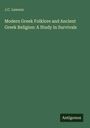 J. C. Lawson: Modern Greek Folklore and Ancient Greek Religion: A Study in Survivals, Buch