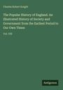 Oben "Charles Robert Knight", darunter Titel "The Popular History of England" sowie "Vol. VIII", unten "Antigonos".