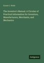Text: "Ernest C. Webb. The Inventor's Manual. A Circular of Practical Information for Inventors, Manufacturers, Merchants, and Mechanics." Unten rechts, kleines schwarzes Logo: "Antigonos." Hintergrund grün.