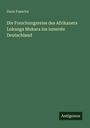 Titel: "Die Forschungsreise des Afrikaners Lukanga Mukara ins innerste Deutschland", Autor: Hans Paasche, Verlag: Antigonos.