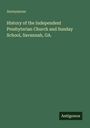 "Anonymous. History of the Independent Presbyterian Church and Sunday School, Savannah, GA. Antigonos." Auf grünem Hintergrund.