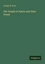 George W. Dunn: The Temple of Justice and Other Poems, Buch