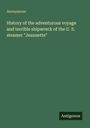 Oben: "Anonymous". Mitte: "History of the adventurous voyage and terrible shipwreck of the U. S. steamer 'Jeannette'". Unten rechts: "Antigonos". Grüner Hintergrund.