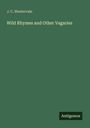 J. C. Westervale: Wild Rhymes and Other Vagaries, Buch