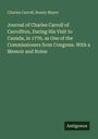 Titel und Autoren: "Journal of Charles Carroll of Carrollton..." von Charles Carroll, Brantz Mayer. Grüner Hintergrund.