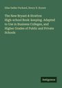 Buchtitel und Autoren: "The New Bryant & Stratton High-school Book-keeping" von Silas Sadler Packard, Henry B. Bryant. Unten: "Antigonos".
