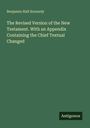 "Benjamin Hall Kennedy, The Revised Version of the New Testament. Antigonos." Grüner Hintergrund, schlichtes Design.