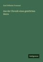 "Emil Wilhelm Frommel. Aus der Chronik eines geistlichen Herrn." In der Ecke unten rechts steht "Antigonos". Dunkelgrüner Hintergrund.