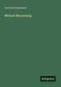 Paul Schreckenbach: Michael Meyenburg, Buch