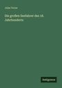 „Jules Verne“, Titel: „Die großen Seefahrer des 18. Jahrhunderts“. Grüner Hintergrund, unten rechts „Antigonos“.