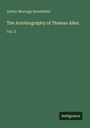 Arthur Montagu Brookfield: The Autobiography of Thomas Allen, Buch