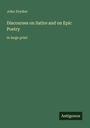 Oben steht "John Dryden". Darunter "Discourses on Satire and on Epic Poetry in large print". Unten rechts "Antigonos". Der Hintergrund ist grün.