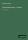 Alexandre Dumas: Camille (La Dame aux Camilias), Buch