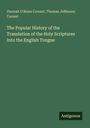 Buchtitel: "The Popular History of the Translation of the Holy Scriptures Into the English Tongue". Autoren: Hannah O'Brien Conant, Thomas Jefferson Conant. Unten rechts steht "Antigonos".