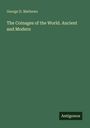 George D. Mathews: The Coinages of the World. Ancient and Modern, Buch