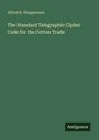 Buchtitel: "The Standard Telegraphic Cipher Code for the Cotton Trade" von Alfred B. Shepperson. Unten: "Antigonos".