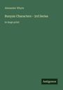 Alexander Whyte: Bunyan Characters - 3rd Series, Buch