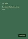 J. H. Riddell, The Senior Partner. A Novel, Vol. II. Grüner Hintergrund, unten ein kleines schwarzes Rechteck mit "Antigonos".