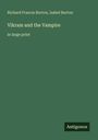 "Vikram and the Vampire", Autoren: Richard Francis Burton, Isabel Burton, in großer Schrift. Unten rechts "Antigonos". Grüner Hintergrund.